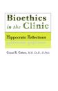 Bioethics in the Clinic