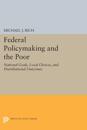 Federal Policymaking and the Poor