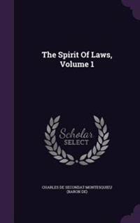 The Spirit of Laws, Volume 1