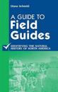 A Guide to Field Guides