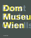 Dom Museum Wien Kunst Kirche Gesellschaft