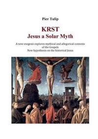 Krst - Jesus a Solar Myth