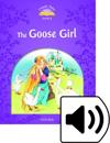 Classic Tales Second Edition: Level 4: Goose Girl Audio Pack