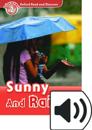Oxford Read and Discover: Level 2: Sunny and Rainy Audio Pack