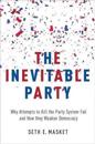 The Inevitable Party