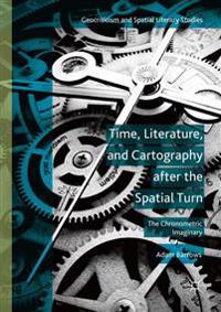 Time, Literature, and Cartography After the Spatial Turn
