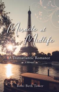 Miracle at Midlife: A Transatlantic Romance