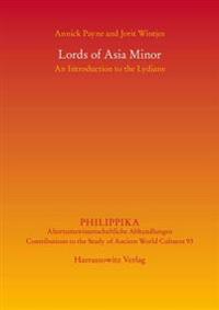 Lords of Asia Minor: An Introduction to the Lydians