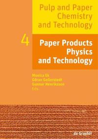 Paper Products Physics and Technology
