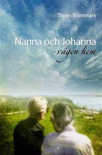 Nanna och Johanna - vägen hem