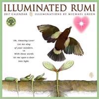 Illuminated Rumi 2017 Wall Calendar: Illuminations by Michael Green