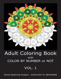 Adult Coloring Book with Color by Number or Not