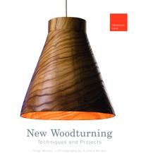 New Woodturning Techniques and Projects