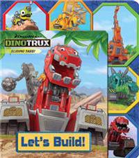 Dinotrux: Let's Build!