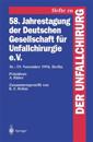 58. Jahrestagung der Deutschen Gesellschaft für Unfallchirurgie e.V.