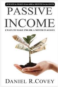 Passive Income: The Death of Money and Passive Income. How to Make Money Online and Survive in the Economic Collapse (Passive Income,