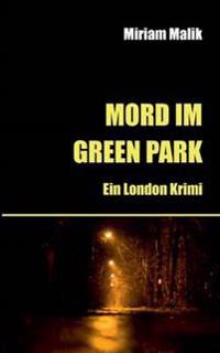 Mord im Green Park - Ein London Krimi