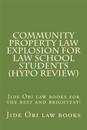 Community Property Law Explosion for Law School Students (Hypo Review): Jide Obi Law Books for the Best and Brightest!