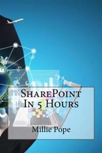 Sharepoint in 5 Hours