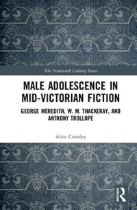 Male Adolescence in Mid-victorian Fiction