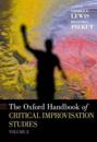The Oxford Handbook of Critical Improvisation Studies, Volume 2