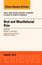 Oral and Maxillofacial Pain, An Issue of Oral and Maxillofacial Surgery Clinics of North America