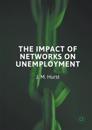 The Impact of Networks on Unemployment