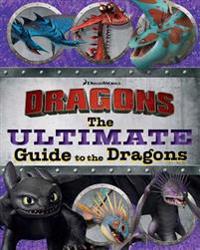 The Ultimate Guide to the Dragons: Guide to the Dragons Volume 1; Guide to the Dragons Volume 2; Guide to the Dragons Volume 3