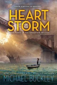 Heart of the Storm: Undertow Trilogy Book 3