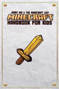 Minecraft: Handbook for Kids: Beginners Guide with Pictures