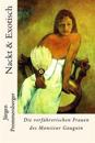 Nackt & Exotisch: Die verführerischen Frauen des Monsieur Gauguin