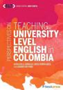 Perspectives on Teaching English at the University Level in Colombia