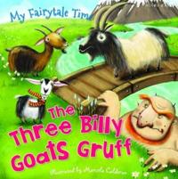 My Fairytale Time: Three Billy Goats Gruff