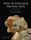 How to Purchase Archaic Jade