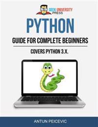 Python Guide for Complete Beginners