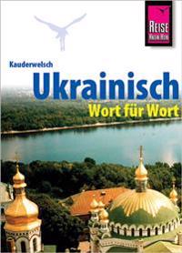 Reise Know-How Sprachführer Ukrainisch - Wort für Wort