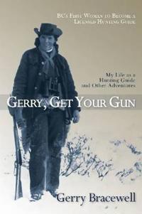 Gerry, Get Your Gun