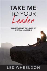 Take Me to Your Leader: The Dynamics of Spiritual Leadership