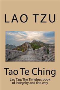 Tao Te Ching: Modern Cover, Timeless Book about the Principles of Taoism