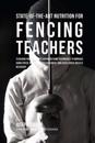 State-Of-The-Art Nutrition for Fencing Teachers: Teaching Your Students Advanced Rmr Techniques to Improve Hand Speed, Reduce Muscle Soreness, and Acc