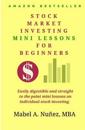 Stock Market Investing Mini-Lessons for Beginners: A Starter Guide for Beginner Investors