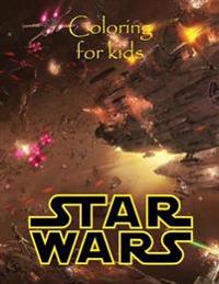 Coloring for Kids Star Wars: Great Coloring Book for Kids in an A4 50 Page Book. Great Scenes to Color with All Your Favourite Characters. So What