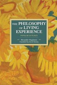 The Philosophy of Living Experience