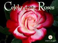 Celebrating Roses 2018 Wall Calendar