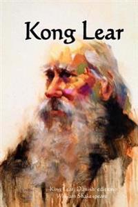 Kong Lear: King Lear (Danish Edition)