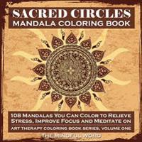 Sacred Circles Mandala Coloring Book