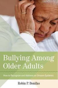 Bullying Among Older Adults
