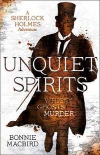 Unquiet spirits - whisky, ghosts, murder