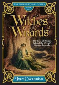 Witches and Wizrds - the Supernatural Series, Book One