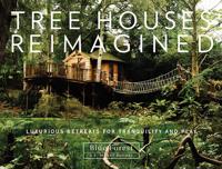 Tree Houses Reimagined
